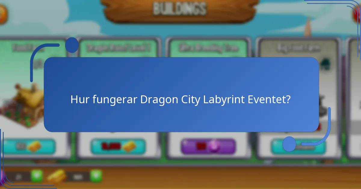 Vilka eventpriser finns tillgängliga i Dragon City Labyrint Eventet?