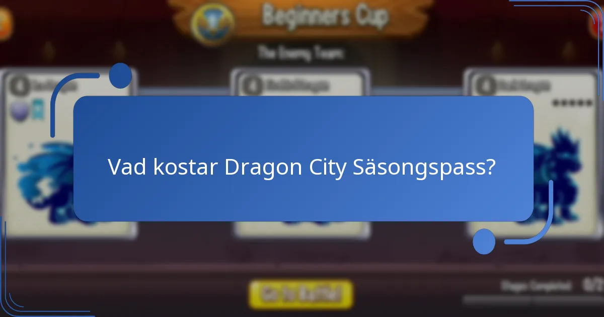 Hur jämför sig Dragon City Säsongspass med tidigare säsonger?
