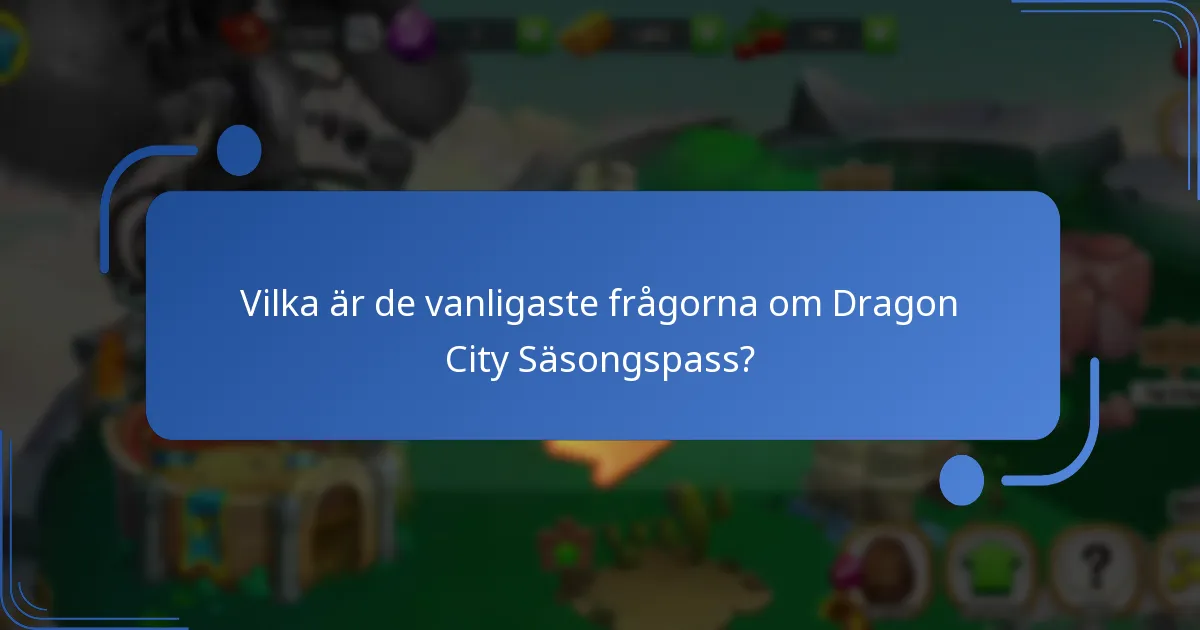 Hur köper man Dragon City Säsongspass?