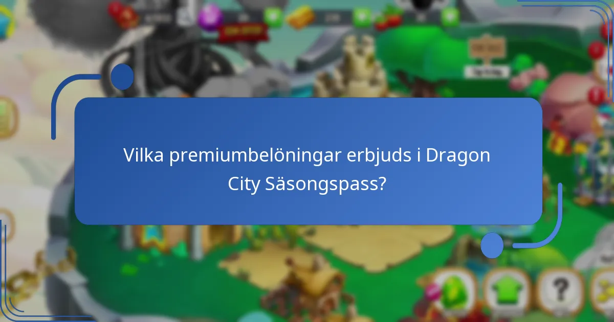 Hur förbättrar Dragon City Säsongspass spelupplevelsen?
